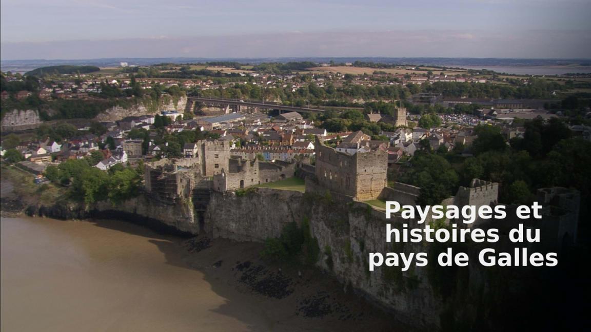 Paysages et histoires du pays de Galles