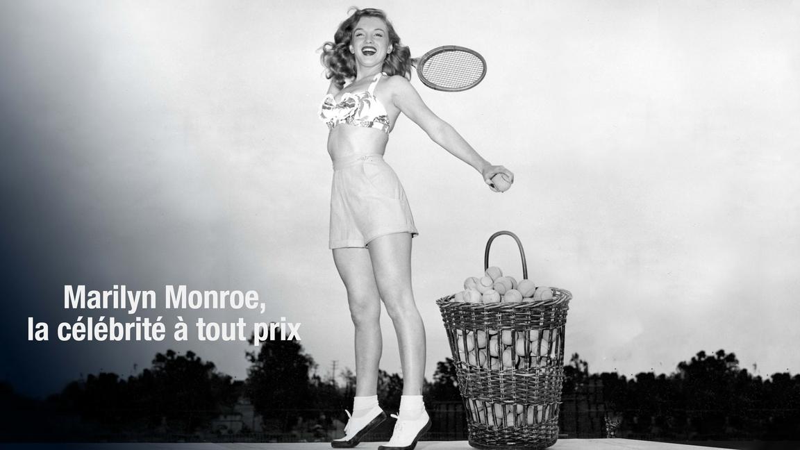 Marilyn Monroe, la célébrité à tout prix