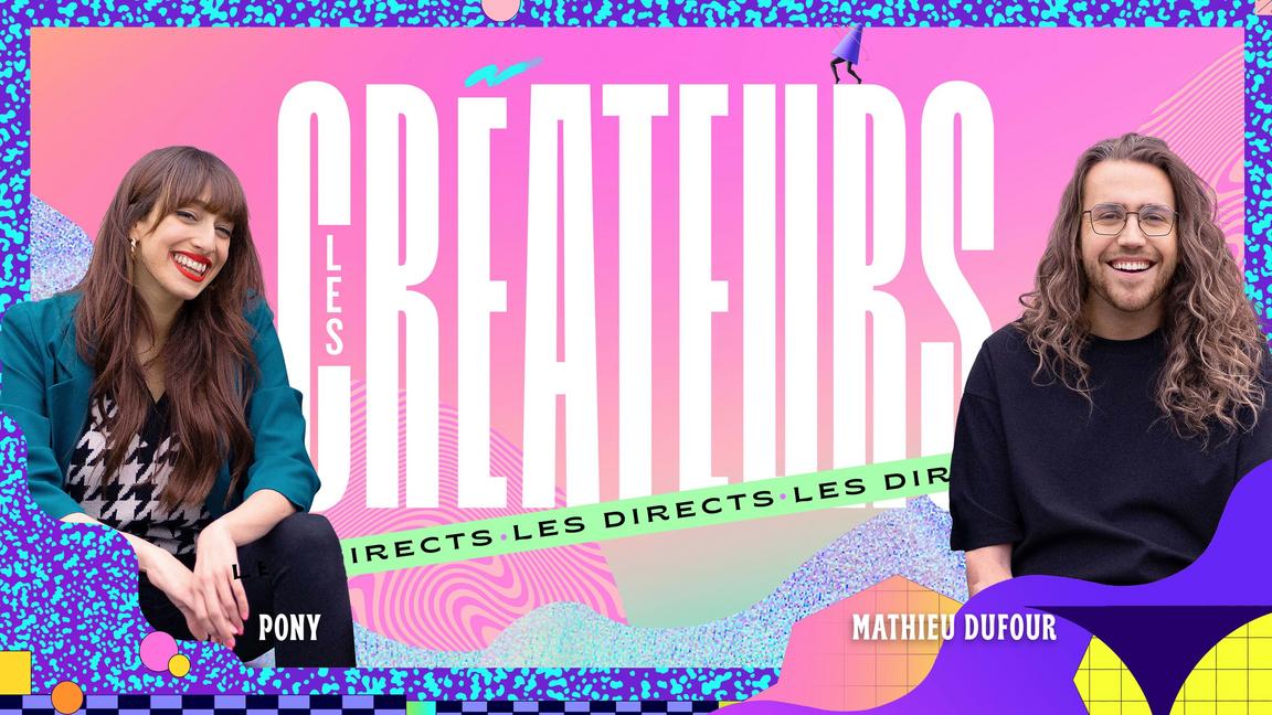 Les créateurs : les directs