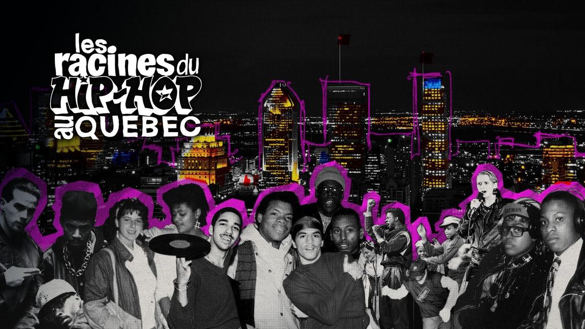 Les racines du hip-hop au Québec