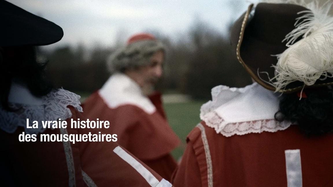 La vraie histoire des mousquetaires