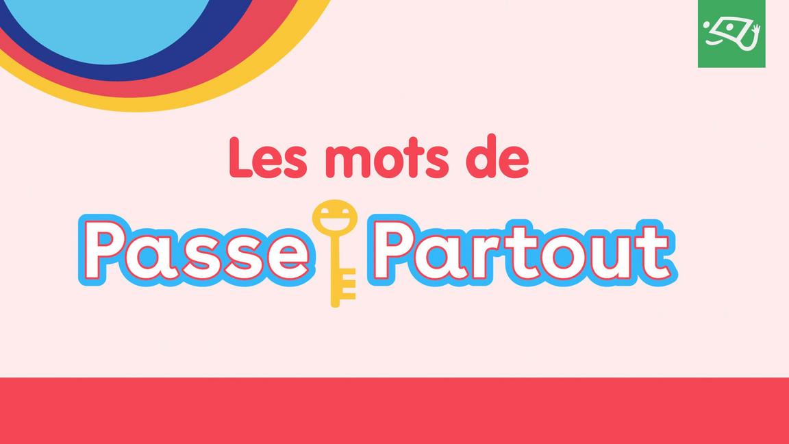 Les mots de Passe-Partout