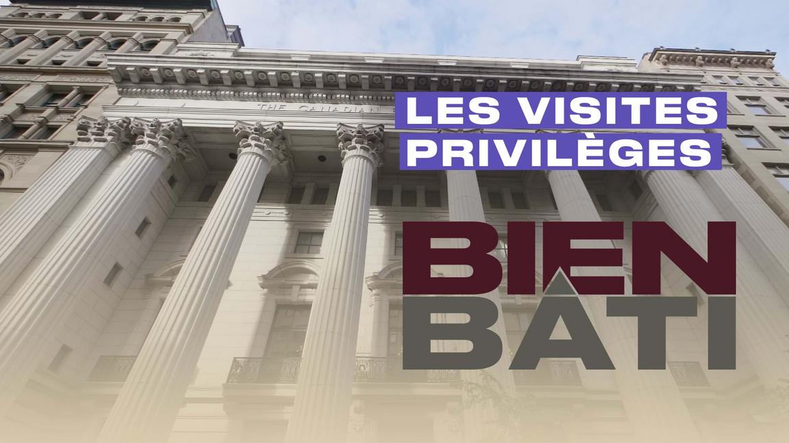 Bien bâti - Les visites privilèges