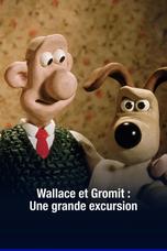 Wallace et Gromit : Une grande excursion