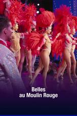 Belles au Moulin Rouge