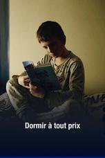 Dormir à tout prix