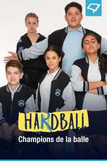 Hardball - Champions de la balle