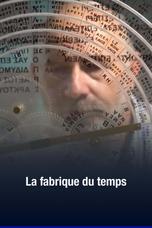 La fabrique du temps