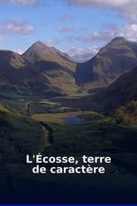 L'Écosse, terre de caractère