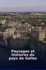 Paysages et histoires du pays de Galles