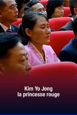 Kim Yo-Jong - la princesse rouge