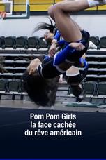 Pom-pom girls, la face cachée du rêve américain