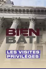 Bien bâti - Les visites privilèges