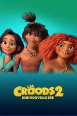 Les Croods 2: une nouvelle ère